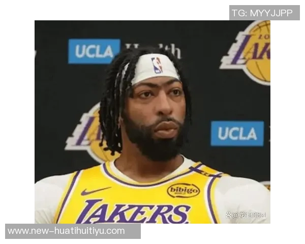 浓眉首节表现低迷外线未开仅得4分2篮板正负值惨淡12