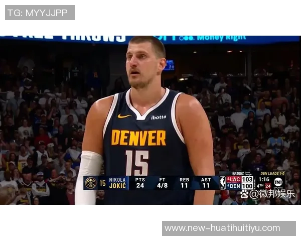 约基奇半场表现抢眼但失误频繁14分4板4助5次失误影响球队节奏 约基奇半场表现抢眼但失误频繁14分4板4助5次失误影响球队节奏